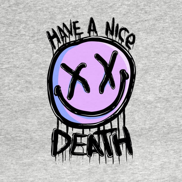 Have a nice death 2019 by Piss_Blood 